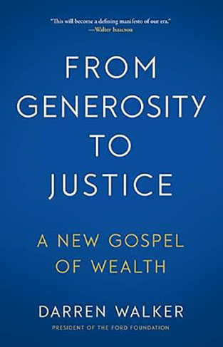 From Generosity to Justice - A New Gospel of Wealth